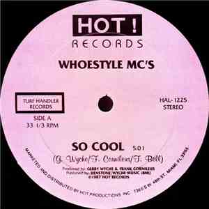 Whoestyle MC's - So Cool / It's Real album