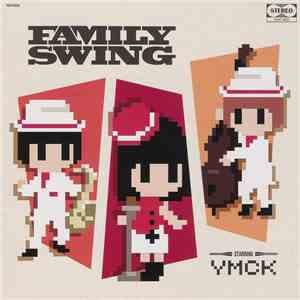 YMCK - Family Swing album