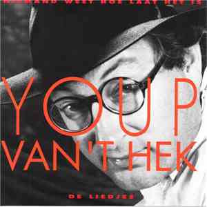 Youp van 't Hek - Niemand Weet Hoe Laat Het Is album