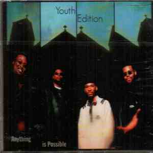 Youth Edition - Anything Is Possible album