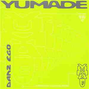 Yumade - Danz Ego album