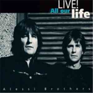 Alessi - Live! All Our Life album