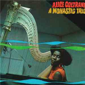 Alice Coltrane - A Monastic Trio album