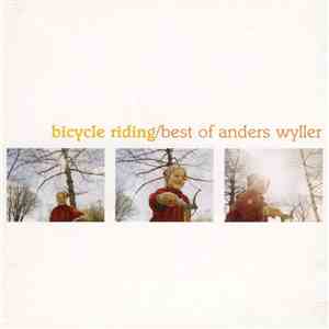 Anders Wyller - Bicycle Riding/Best Of Anders Wyller album