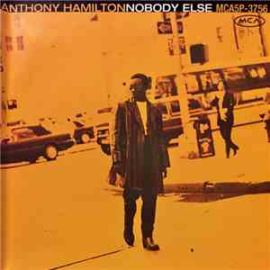Anthony Hamilton - Nobody Else album