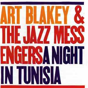 Art Blakey & The Jazz Messengers - A Night In Tunisia album