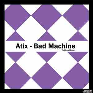 Atix - Bad Machine album