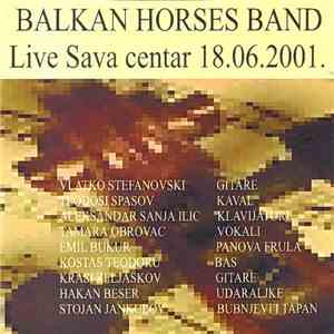 Balkan Horses Band - Live Sava Centar 18.06.2001. album