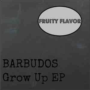 Barbudos - Grow Up EP album