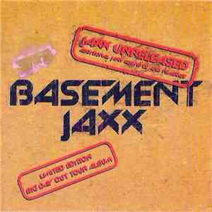 Basement Jaxx - Jaxx Unreleased album
