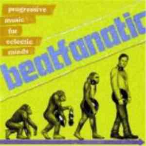 Beatfanatic - Progressive Music For Eclectic Minds album