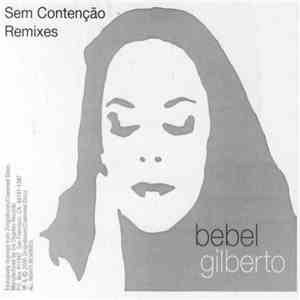 Bebel Gilberto - Sem Contenção (Remixes) album