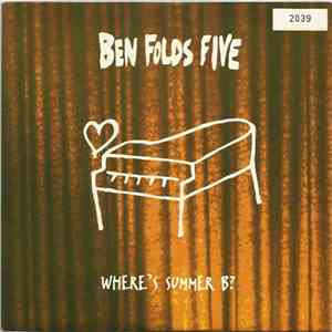 Ben Folds Five - Where's Summer B? album