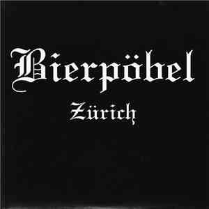 Bierpöbel - Zürich album