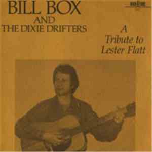 Bill Box & The Dixie Drifters - A Tribute To Lester Flatt album
