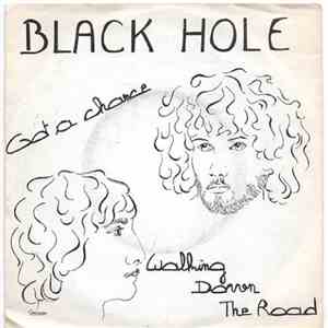 Black Hole  - Got A Chance album
