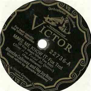 Blanche Calloway And Her Joy Boys / McKinney's Cotton Pickers - Make Me Know It (If You Mean What You Say) / Wherever There's A Will, Baby album