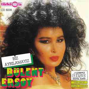 Bülent Ersoy - Biz Ayrılamayız album