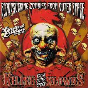 Bloodsucking Zombies From Outer Space - Killer Klowns From Outer Space album