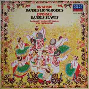 Brahms, Dvorak, London Symphony Orchestra, Willi Boskovsky - Danses Hongroises / Danses Slaves album