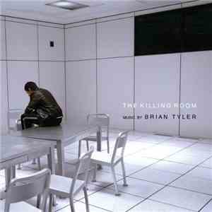 Brian Tyler - The Killing Room album