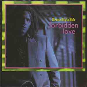 Bronx Style Bob - Forbidden Love album