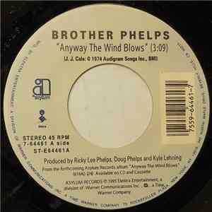Brother Phelps - Anyway The Wind Blows album