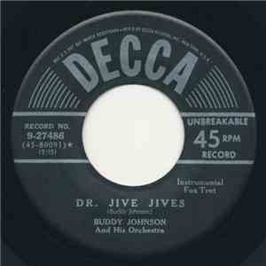 Buddy Johnson And His Orchestra - Dr. Jive Jives / What Will I Tell My Heart? album