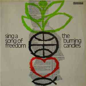 Burning Candles - Sing A Song Of Freedom album