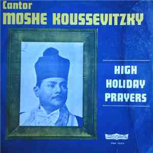 Cantor Moshe Koussevitzky - High Holiday Prayers album