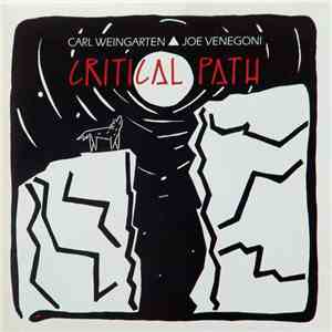 Carl Weingarten ▲ Joe Venegoni - Critical Path album