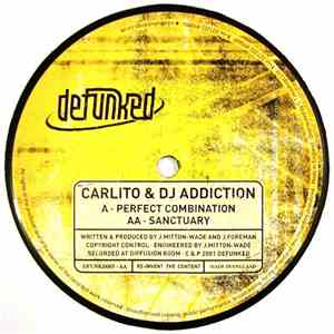 Carlito & DJ Addiction - Perfect Combination / Sanctuary album