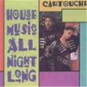 Cartouche - House Music All Night Long album
