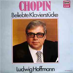 Chopin - Ludwig Hoffmann - Beliebte Klavierstücke album