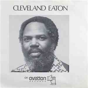 Cleveland Eaton - I Don't Know album