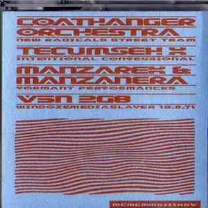 Coathanger Orchestra, Tecumseh X, Manzarek & Manzanera, V5N 2G8 - Untitled album