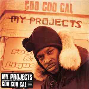 Coo Coo Cal - My Projects album