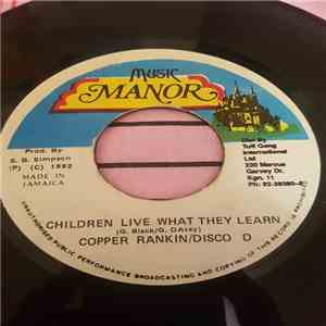 Copper Rankin / Disco D  - Children Live What They Learn album