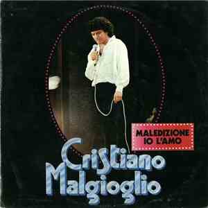 Cristiano Malgioglio - Maledizione Io L'Amo album