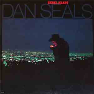 Dan Seals - Rebel Heart album