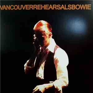 David Bowie - Vancouver Rehearsals Bowie album