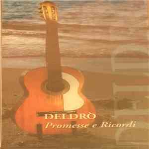 Deldrò - Promesse E Ricordi album