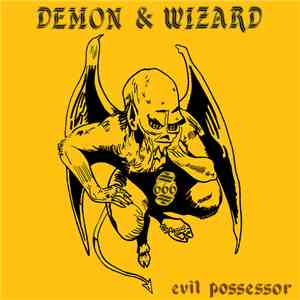 Demon & Wizard - Evil Possessor album