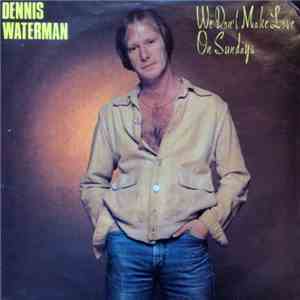 Dennis Waterman - We Don't Make Love On Sundays album