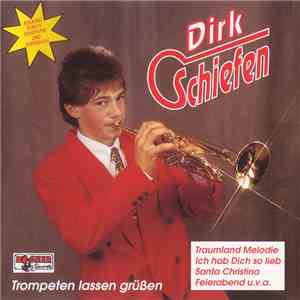 Dirk Schiefen - Trompeten Lassen Grüßen album