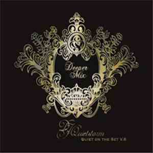 DJ Quietstorm - Deeper - Quiet On The Set V.8 album