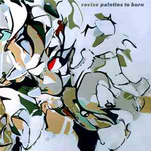 Dj Revise - Palettes To Burn album