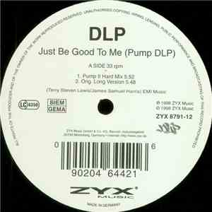 DLP - Just Be Good To Me album