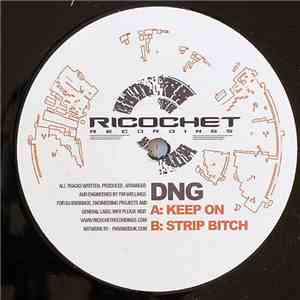 DNG  - Keep On / Strip Bitch album