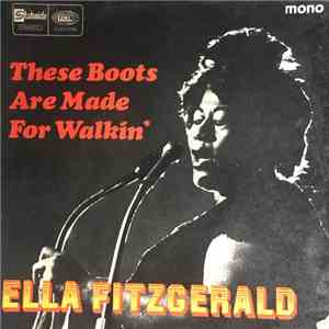 Ella Fitzgerald - These Boots Are Made For Walkin' / I'm Just A Lucky So And So / Moment Of Truth / Stardust album